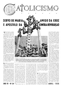 Catolicismo nº 64 — abril de 1956