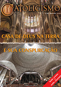 Catolicismo nº 668 — agosto de 2006
