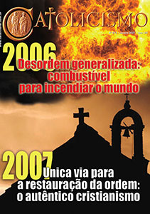 Catolicismo nº 673 — janeiro de 2007