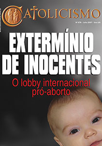 Catolicismo nº 679 — julho de 2007