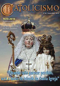 Catolicismo nº 710 — fevereiro de 2010