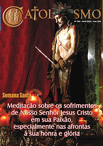 Catolicismo nº 760 — abril de 2014