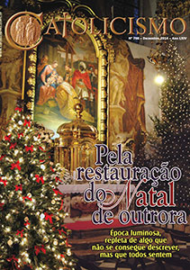 Catolicismo nº 768 — dezembro de 2014