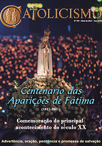 Catolicismo nº 797 — maio de 2017