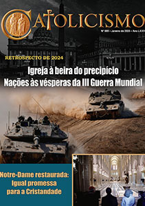 Catolicismo nº 889 — janeiro de 2025